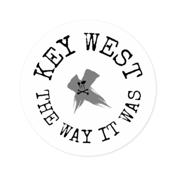 Key West The Way it Was - Round Sticker - Image 4