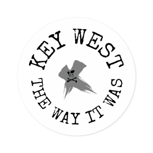 Key West The Way it Was - Round Sticker - Image 10