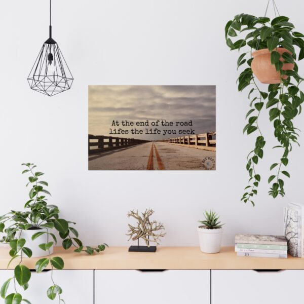 Original 7 mile bridge poster - Life you seek - Premium Matte Poster - Image 6