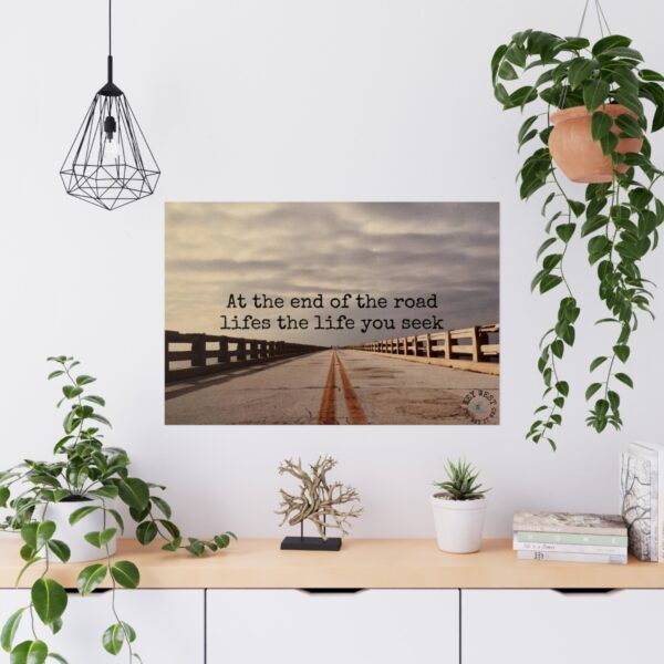 Original 7 mile bridge poster - Life you seek - Premium Matte Poster - Image 9